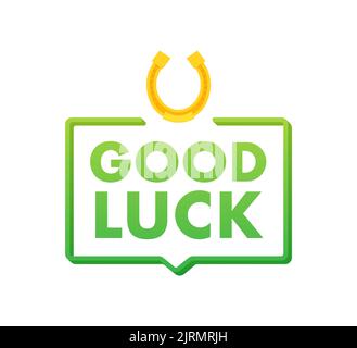 Good luck label. Fortune, good luck wishes. Vector stock illustration. Stock Vector