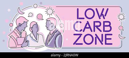 Sign displaying Low Carb Zone. Word Written on Healthy diet for losing weight eating more proteins sugar free Colleagues Sharing Thoughts Together Stock Photo