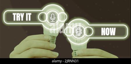 Conceptual caption Try It Now. Conceptual photo Free trial of something new experiment different things Stock Photo