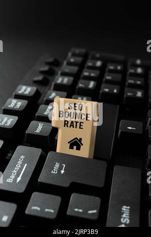Sign displaying Seo Bounce Rate. Business overview Search engine optimization visitors navigate off the site Stock Photo