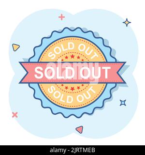 Sold out grunge rubber stamp. Vector illustration on white background. Business concept sold stamp pictogram. Stock Vector