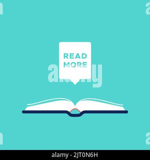 Open book with text on speech bubble. Read more square banner. Concept of book lover, literature passion, love for reading. Vector illustration, flat Stock Vector