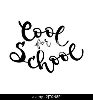 Cool for school lettering. Back to school square banner. Black hand drawn text. Concept of education. Vector illustration, flat design Stock Vector