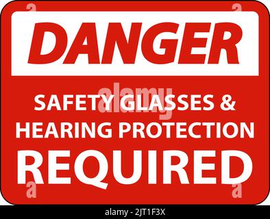 Danger Hearing Protection and Safety Glasses Sign On White Background Stock Vector