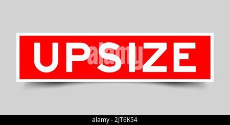 Red color square shape sticker label with word upsize on gray background Stock Vector