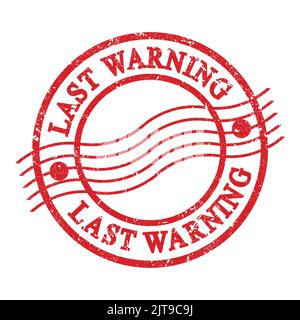 LAST WARNING, text written on red grungy postal stamp. Stock Photo