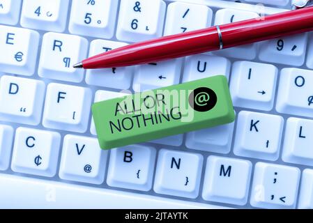 Writing displaying text All Or Nothing. Internet Concept To get or lose everything no middle points accepted Businessman In Suit Displaying With One Stock Photo