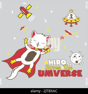 A vector of a cartoon cat isolated on the grey background with hero saves the universe editable text Stock Vector