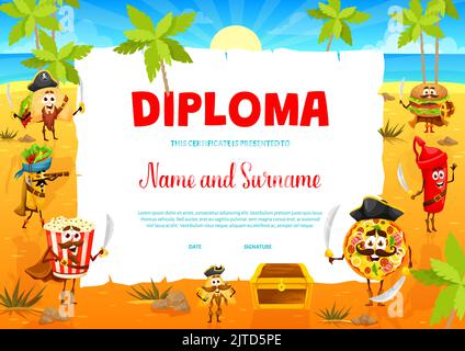Kids diploma, cartoon captain and pirates fastfood characters on treasure island. Educational school vector certificate with nachos, tacos and burger, ketchup, burrito, pizza and popcorn Stock Vector