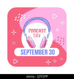 Vector illustration on the theme of International Podcast Day on September 30th. Suitable for greeting card poster and banner. Stock Vector