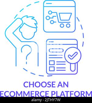 Choose ecommerce platform blue gradient concept icon Stock Vector