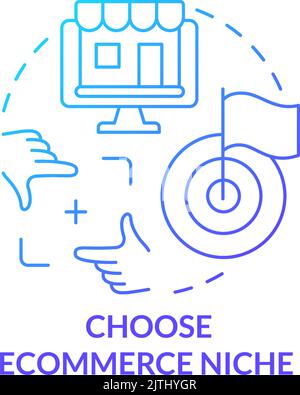 Choose ecommerce niche blue gradient concept icon Stock Vector