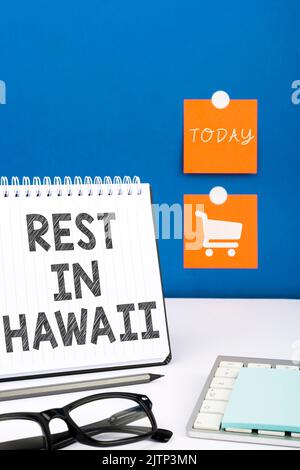 Text Caption Presenting Rest In Hawaii Word Written On Have A Relaxing
