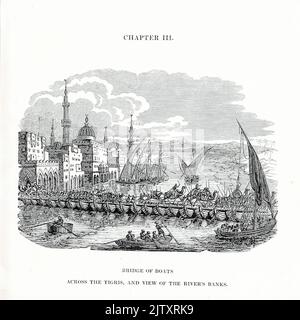 Bridge of Boats across the Tigris, and View of the River’s Banks (Engraved by Byfield) from the book ' Travels in Mesopotamia. Including a journey from Aleppo, across the Euphrates to Orfah [Urfa], (the Ur of the Chaldees) through the plains of the Turcomans, ' by Buckingham, James Silk, 1786-1855 Volume 2 Publication date 1827 Publisher London, H. Colburn Stock Photo