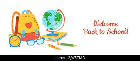 Back to School welcome banner. Web page design template poster template with learning school supplies. Advertisement background education objects for student invitation, backpack, alarm clock, globe Stock Vector