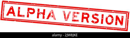 Grunge red alpha version word square rubber seal stamp on white background Stock Vector