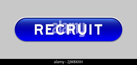 Blue color capsule shape button with word recruit on gray background Stock Vector