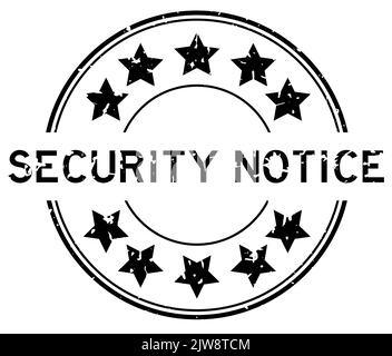 Grunge black security notice word with star icon round rubber seal stamp on white background Stock Vector