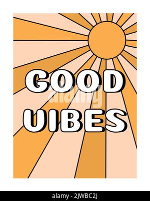 Good vibes concept Stock Vector