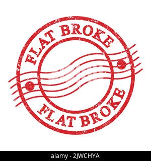 FLAT BROKE, text written on red grungy postal stamp. Stock Photo