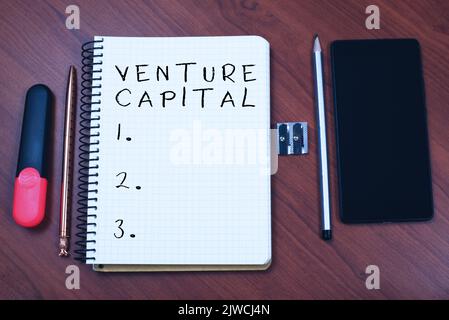 Writing displaying text Venture Capitalfinancing provided by firms to small early stage ones. Business concept financing provided by firms to small Stock Photo