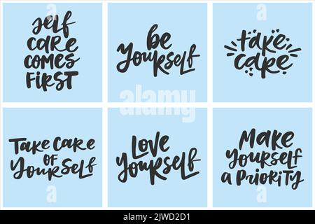 Set of handwritten quotes about self care. Collection of creative calligraphy for posters, cards, etc. Stock Vector