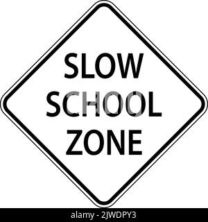 Slow School Zone Sign On White Background Stock Vector