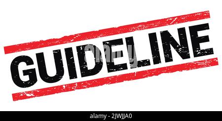 GUIDELINE text written on black-red rectangle stamp sign. Stock Photo