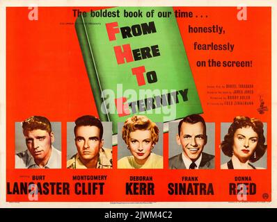 From Here to Eternity (Columbia, 1953) Film Poster. Starring Burt Lancaster, Frank Sinatra, Montgomery Clift, Deborah Kerr, Donna Reed, Philip Ober, Mickey Shaughnessy, Harry Bellaver, Ernest Borgnine, Jack Warden, Merle Travis, and Tim Ryan. Directed by Fred Zinnemann. Stock Photo