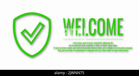 Green icon symbol of a shield and a check mark with the text Welcome. Information protection and security concept. Place for text. Copy space. Vector Stock Vector