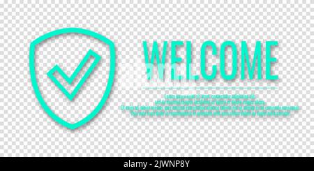 Turquoise icon of a shield and a check mark with the text Welcome. Information protection and security concept. Place for text. Copy space. Vector ill Stock Vector