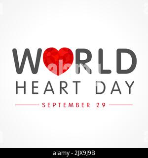 World Heart Day creative typography with red heart symbol. Greeting card, Internet poster or network banner concept. Isolated abstract graphic design Stock Vector