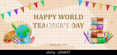 Banner design for World Teacher's Day. School background with stationery and books. Vector illustration. Stock Vector