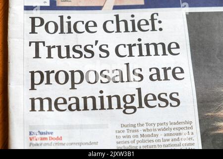 'Police chief: Truss's crime proposals are meaningless' Guardian Liz Truss newspaper headline 3 September 2022 London England UK Great Britain Stock Photo