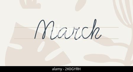 March. Handwriting text of the month of the year. Hand drawn lettering on a light background with patterns. Stock Vector