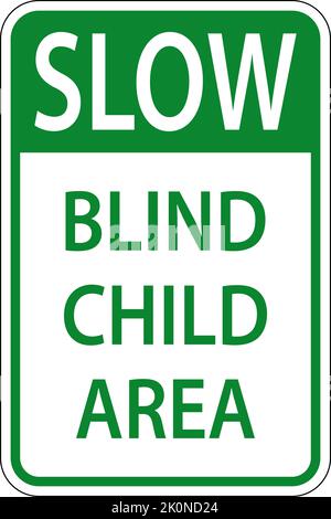 Slow Blind Child Area Sign On White Background Stock Vector