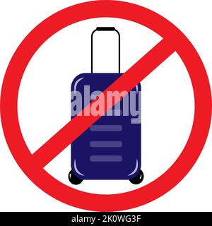 Red Prohibition Sign and Travel Suitcase on wheels in shades of blue in cartoon style. Isolate. Sticker. Icon for trip, tourism or summer vacation. Good for poster, banner, pointer, placate, postcard Stock Vector