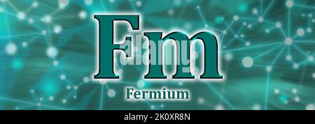 Fm symbol. Fermium chemical element on green network background Stock Photo