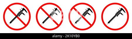 Caliper ban sign. Caliper is forbidden. Set of red prohibition signs of caliper. Vector illustration Stock Vector