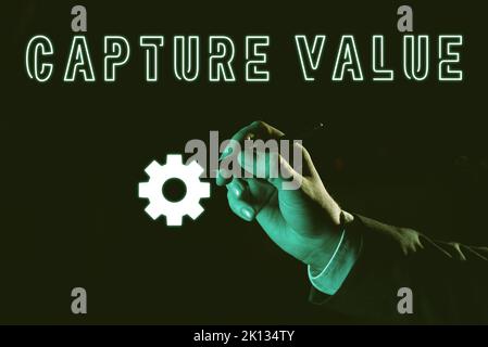 Text sign showing Capture Value. Business concept Customer Relationship Satisfy Needs Brand Strength Retention Stock Photo