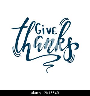 Give thanks and Happy Thanksgiving. Hand drawn calligraphy and brush pen lettering isolated on background. design for holiday greeting card and invita Stock Photo