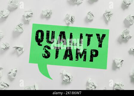 Text sign showing Quality Stamp. Business approach Seal of Approval Good Impression Qualified Passed Inspection Stock Photo
