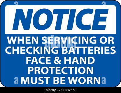 Notice When Servicing Batteries Sign On White Background Stock Vector