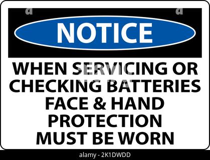 Notice When Servicing Batteries Sign On White Background Stock Vector