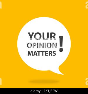 your opinion matters speech bubble banner vector survey or feedback sign for business, marketing, flyers, banners, presentations and posters. illustra Stock Vector