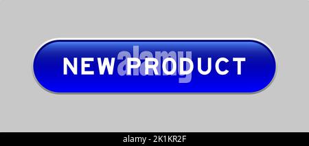 Blue color capsule shape button with word new product on gray background Stock Vector