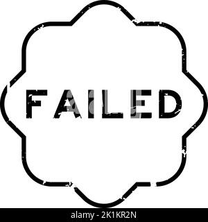 Grunge black failed word rubber seal stamp on white background Stock Vector