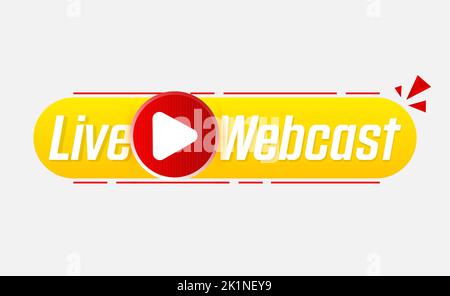 Live Webcast Button, icon, emblem, label. Vector stock illustration Stock Vector