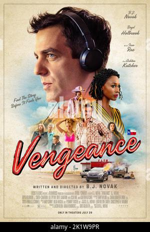 RELEASE DATE: July 29, 2022 TITLE: Vengeance. STUDIO: Focus Features. DIRECTOR: B.J. Novak. PLOT: A writer from New York City attempts to solve the murder of a girl he hooked up with and travels down south to investigate the circumstances of her death and discover what happened to her. STARRING: B.J. NOVAK as Ben Manalowitz poster art. (Credit Image: © Focus Features/Entertainment Pictures) Stock Photo