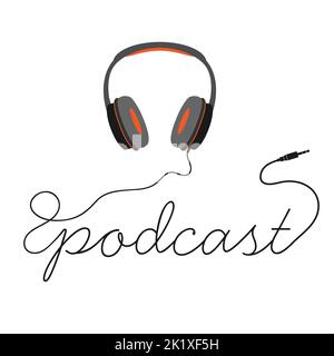 stereo headphone with cable forming the word PODCAST, podcasting concept symbol isolated on white background vector illustration Stock Vector